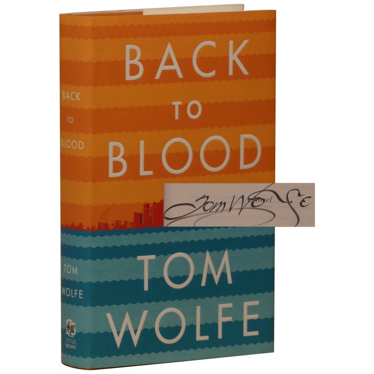 Item No: #361201 Back to Blood. Tom Wolfe.