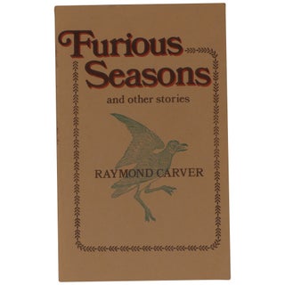 Item No: #361215 Furious Seasons and Other Stories. Raymond Carver