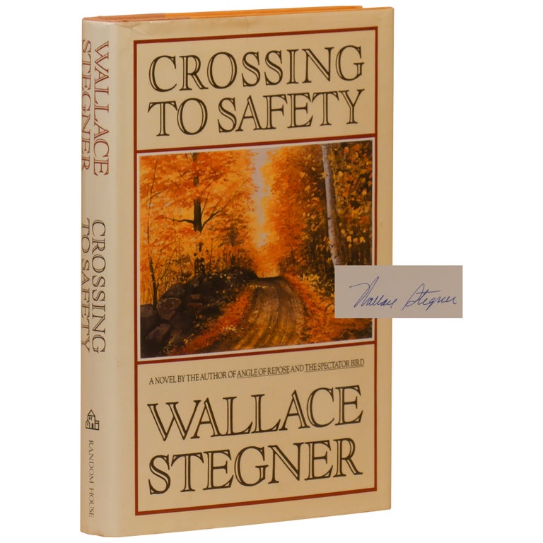 Item No: #361216 Crossing to Safety. Wallace Stegner.