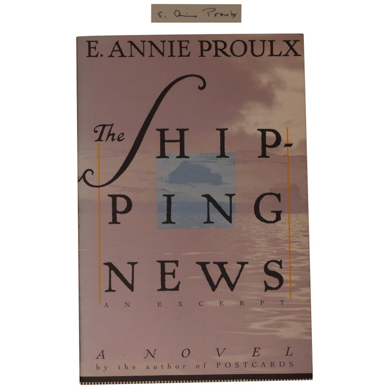 Item No: #361267 The Shipping News: An Excerpt. E. Proulx.