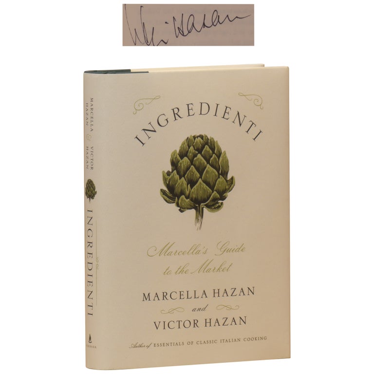 Item No: #361291 Ingredienti: Marcella's Guide to the Market. Marcella Hazan, Victor Hazan.