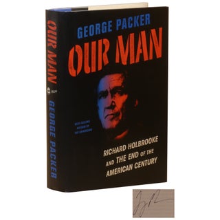 Item No: #361302 Our Man: Richard Holbrooke and the End of the American Century....