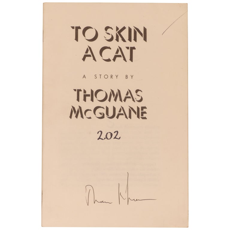 Item No: #361317 To Skin a Cat: A Story. Thomas McGuane.