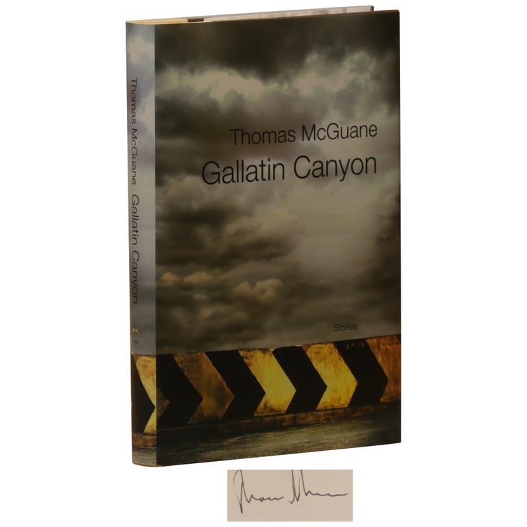 Item No: #361337 Gallatin Canyon: Stories. Thomas Mcguane.