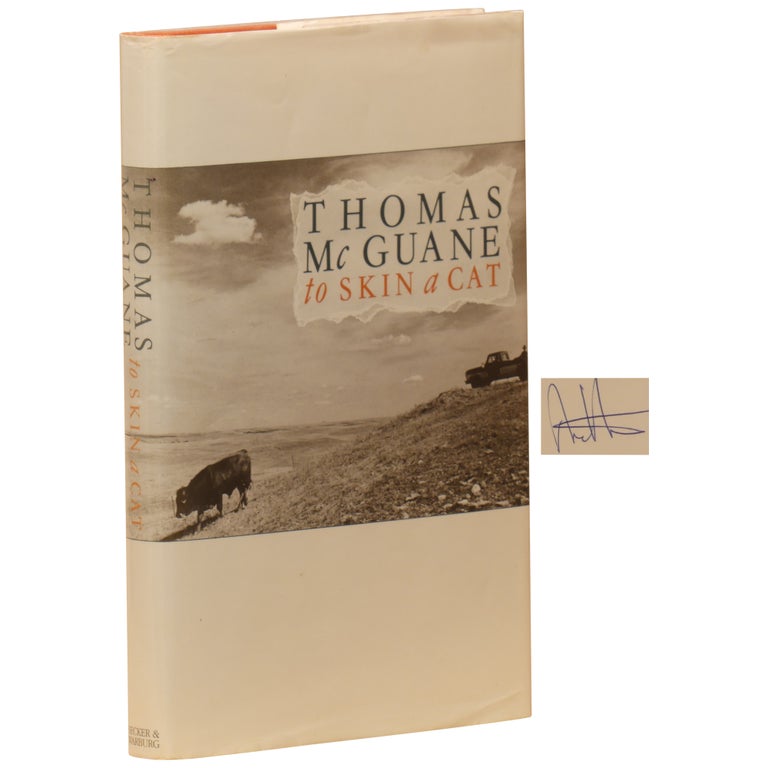 Item No: #361338 To Skin a Cat: Stories. Thomas McGuane.