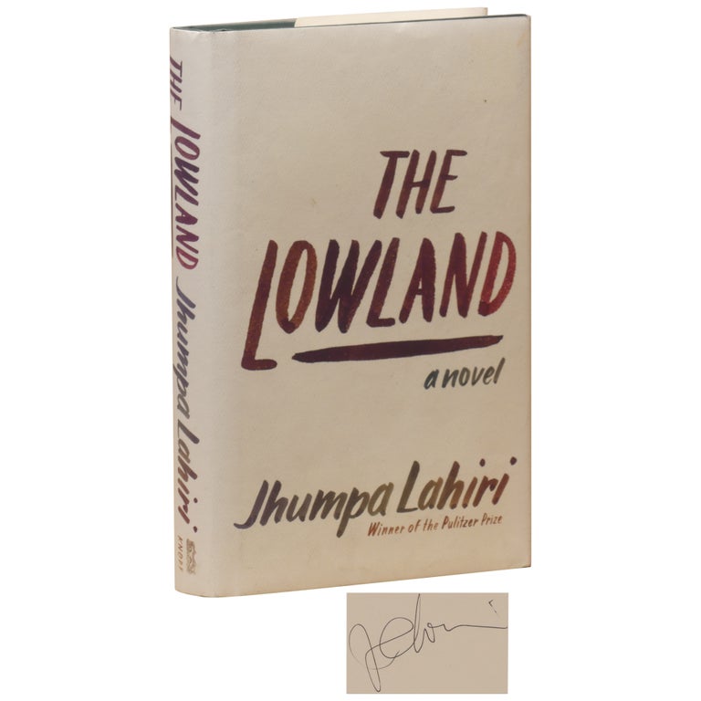 Item No: #361347 The Lowland [Signed]. Jhumpa Lahiri.