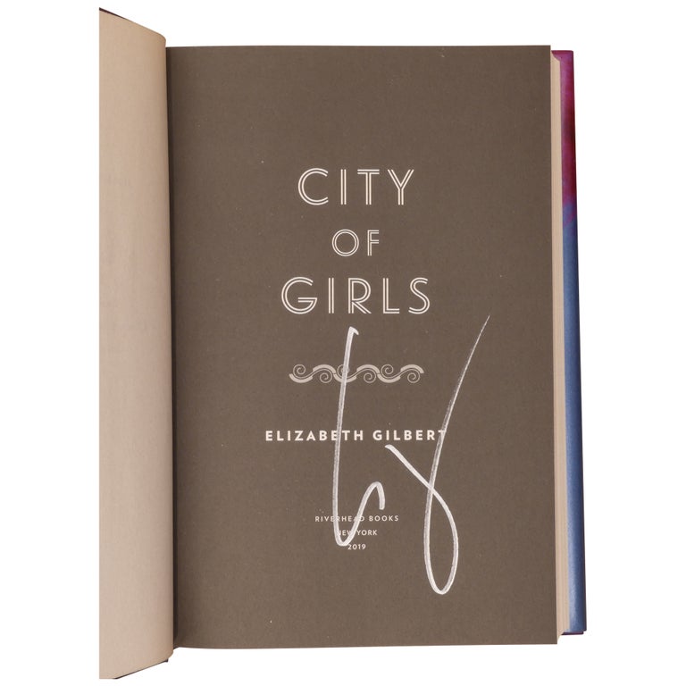 Item No: #361353 City of Girls. Elizabeth Gilbert.