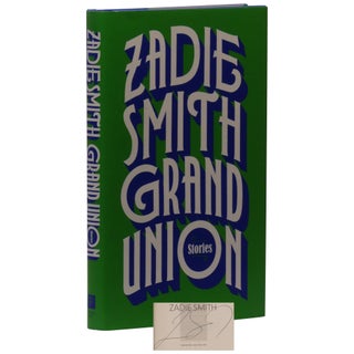 Item No: #361370 Grand Union: Stories. Zadie Smith