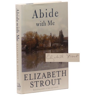 Item No: #361398 Abide with Me. Elizabeth Strout
