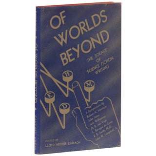 Item No: #361423 Of Worlds Beyond: The Science of Science Fiction Writing. Lloyd...