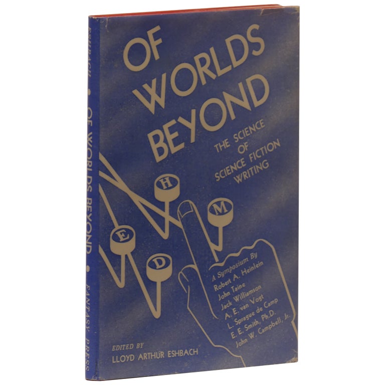 Item No: #361423 Of Worlds Beyond: The Science of Science Fiction Writing. Lloyd Arthur Eshbach.