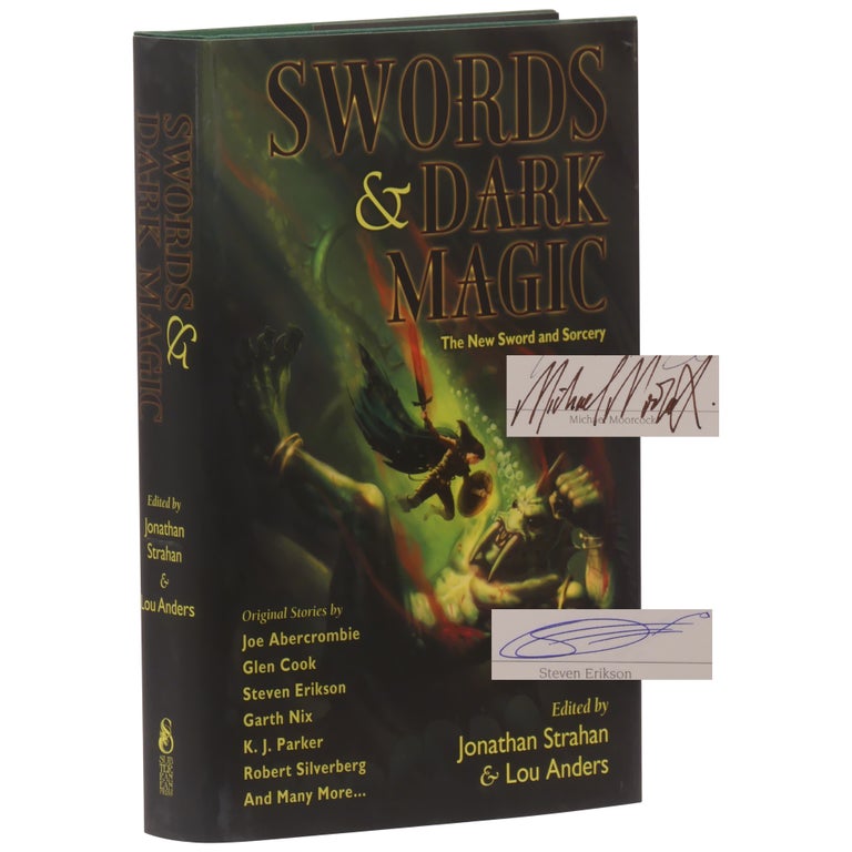 Item No: #361440 Swords & Dark Magic: The New Sword and Sorcery [Signed, Numbered]. Jonathan Strahan, Lou Anders.