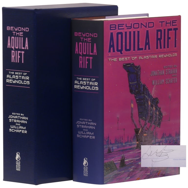 Item No: #361444 Beyond the Aquila Rift: The Best of Alastair Reynolds [Signed, Numbered]. Alastair Reynolds.