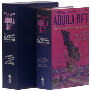Beyond the Aquila Rift: The Best of Alastair Reynolds [Signed, Numbered]