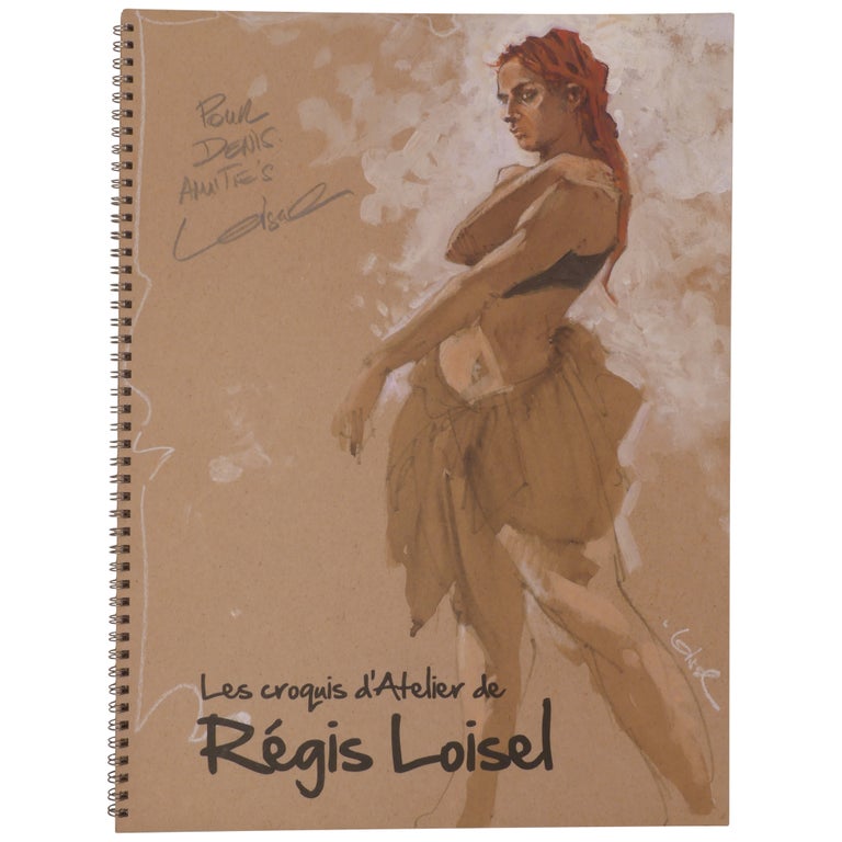 Item No: #361489 Les croquis d'Atelier de Régis Loisel. Régis Loisel.