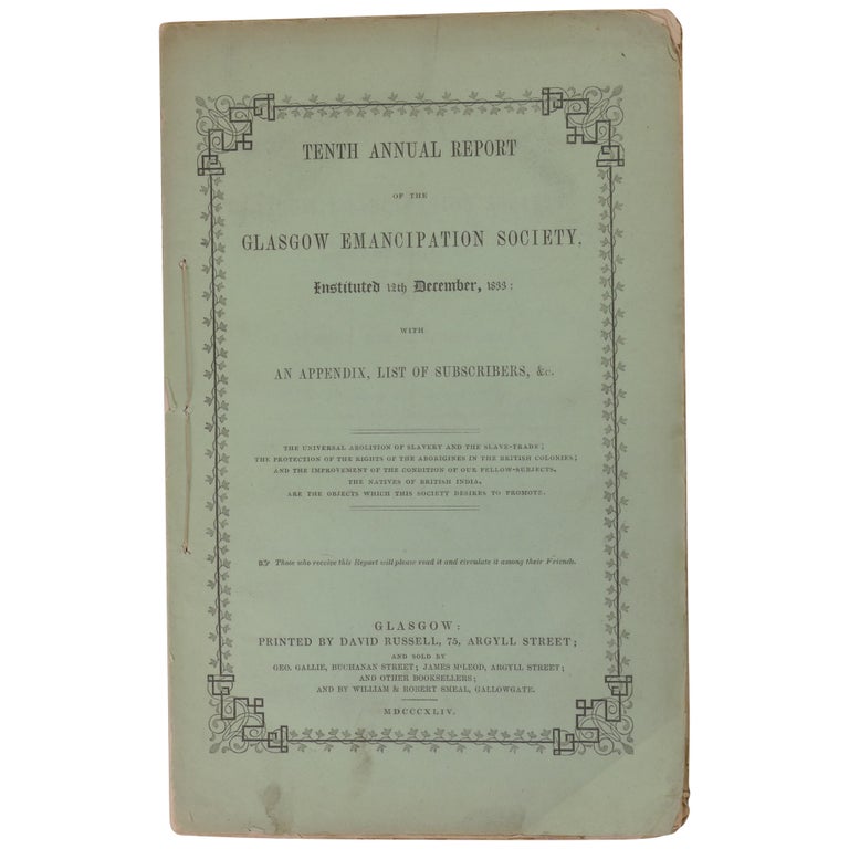 Item No: #361570 Tenth Annual Report of the Glasgow Emancipation Society. Glasgow Emancipation Society.