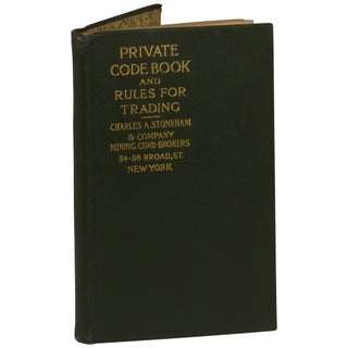 Item No: #361577 Private Code Book and Rules for Trading. Charles A. Stoneham,...