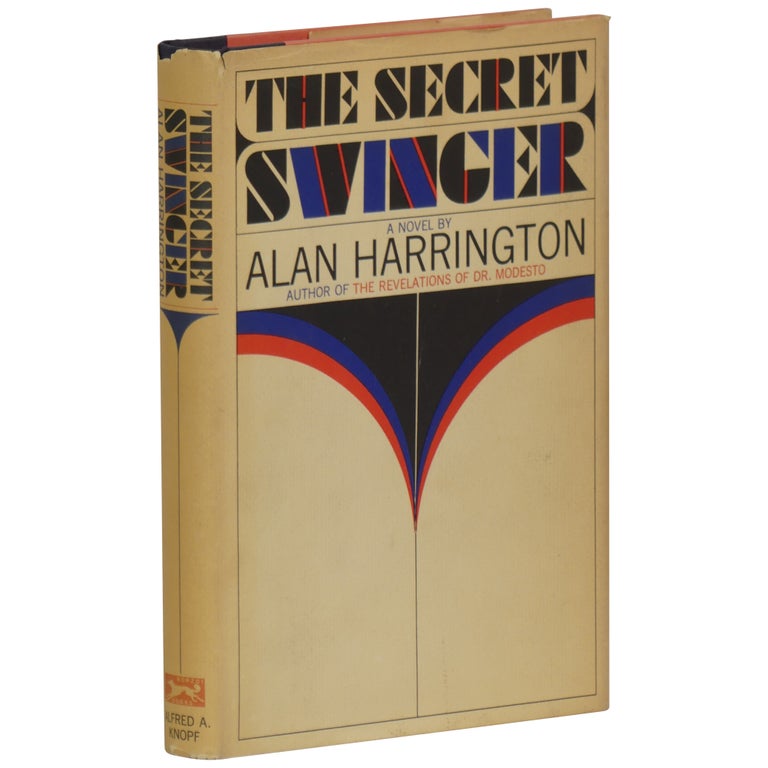Item No: #361596 The Secret Swinger. Alan Harrington.