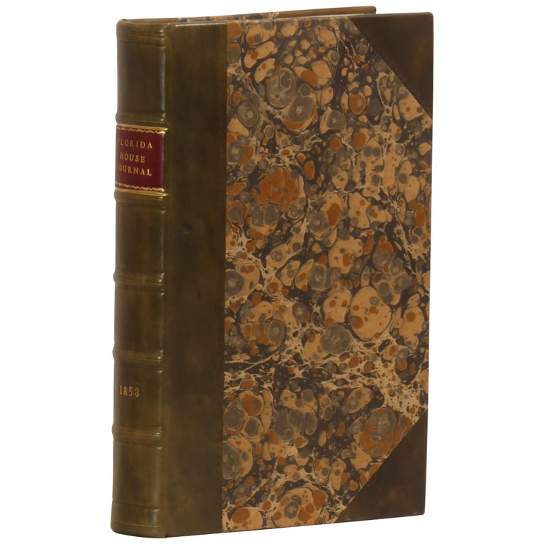 Item No: #361606 A Journal of the Proceedings of the House of Representatives of the General Assembly of the State of Florida at Its Ninth Session. Florida 1858.