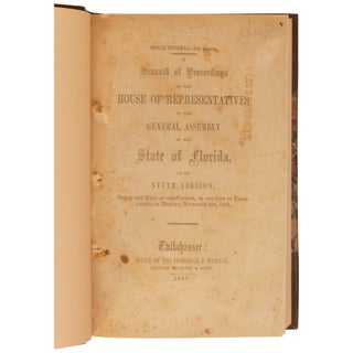 A Journal of the Proceedings of the House of Representatives of the General Assembly of the State of Florida at Its Ninth Session