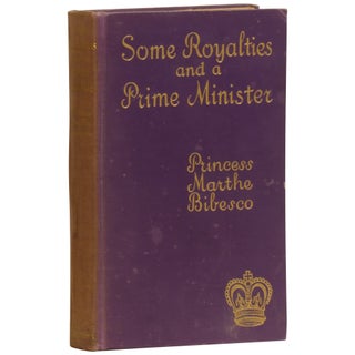 Item No: #361618 Some Royalties and a Prime Minister: Portraits from Life....