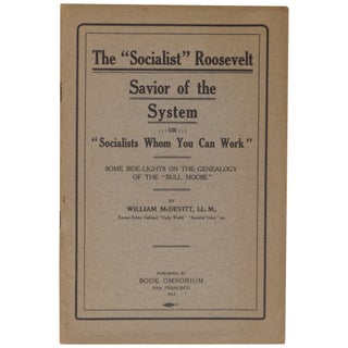 Item No: #361629 The "Socialist" Roosevelt, Savior of the System: Or,...