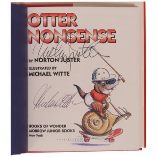 Item No: #361643 Otter Nonsense. Norton Juster, Michael Witte