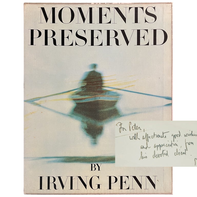 Item No: #361666 Moments Preserved: Eight Essays in Photographs and Words. Irving Penn.