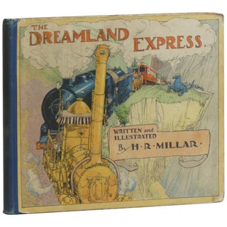 Item No: #361674 The Dreamland Express. H. R. Millar