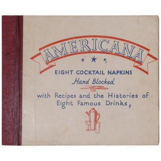 Item No: #361676 Americana: Eight Cocktail Napkins Hand Blocked with Recipes and...