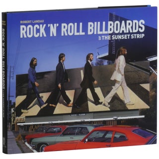 Item No: #361681 Rock 'n' Roll Billboards of the Sunset Strip. Robert Landau