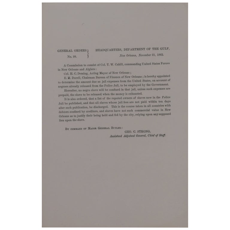 Item No: #361691 General Orders No. 99 [Regulations for Enslaved People in the New Orleans Jail]. Geo. C. Strong.
