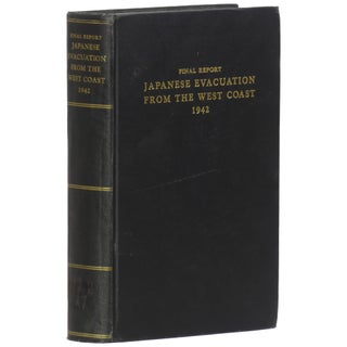 Item No: #361708 Final Report, Japanese Evacuation From the West Coast, 1942. J....