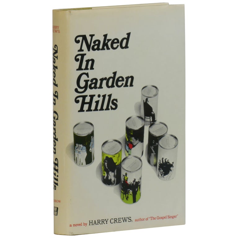 Item No: #361722 Naked in Garden Hills. Harry Crews.
