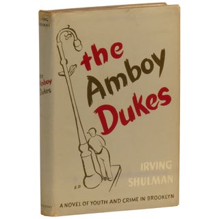 Item No: #361745 The Amboy Dukes. Irving Shulman
