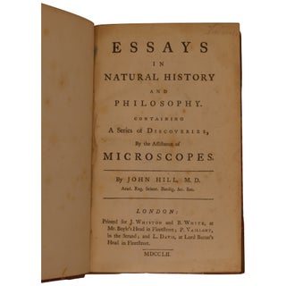 Essays In Natural History And Philosophy. Containing a Series of Discoveries, by the Assistance of Microscopes