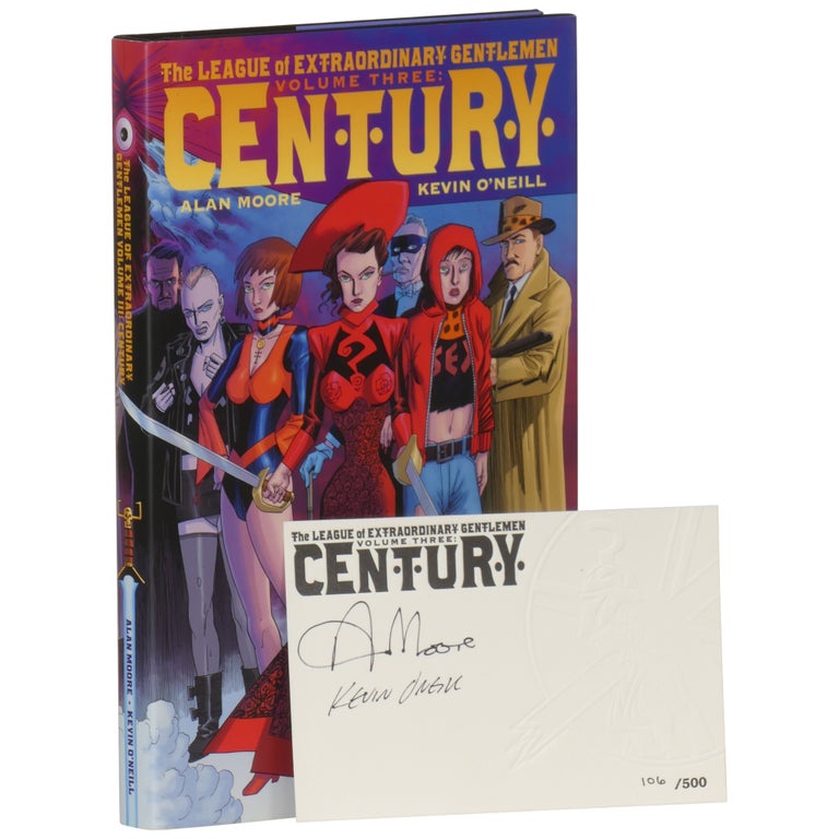 Item No: #361802 Century: The League of Extraordinary Gentlemen, Volume III [Signed, Numbered]. Alan Moore, Kevin O'Neill.