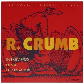 Item No: #361807 R. Crumb: Interviews, Comix, Color Gallery. R. Crumb