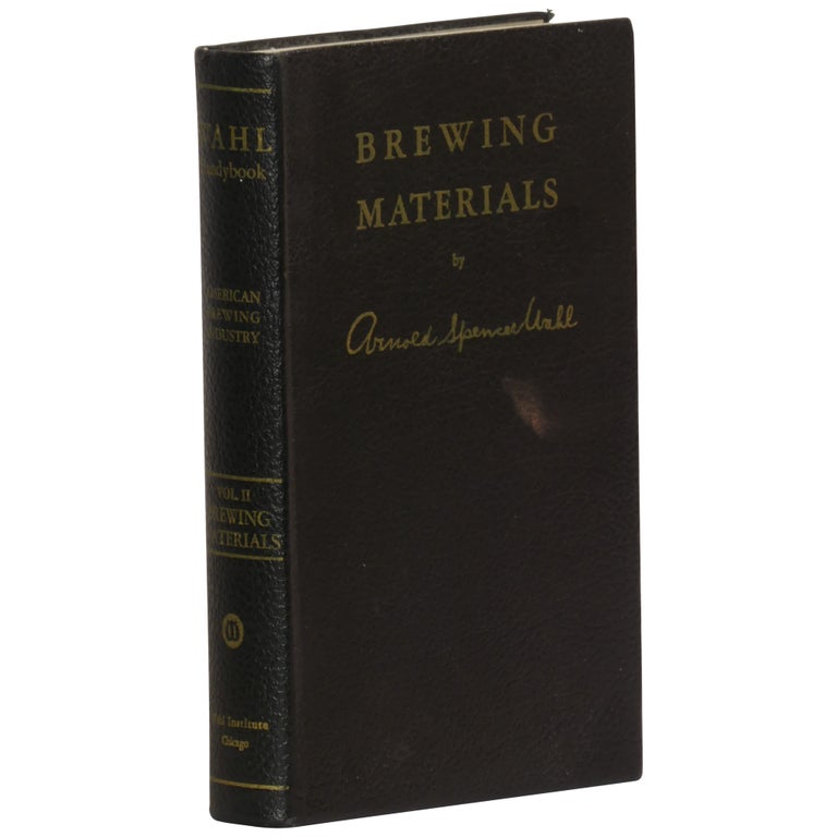 Item No: #361827 Brewing Materials: Wahl Handybook of the American Brewing Industry, Vol. II. Arnold Spencer Wahl.
