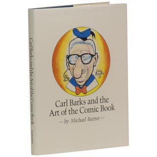 Item No: #361839 Carl Barks and the Art of the Comic Book [Hardcover]. Michael...