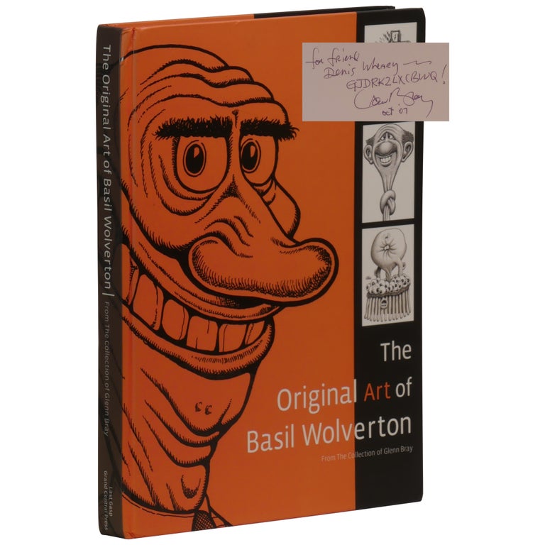 Item No: #361845 The Original Art of Basil Wolverton: From the Collection of Glenn Bray. Glenn Bray.