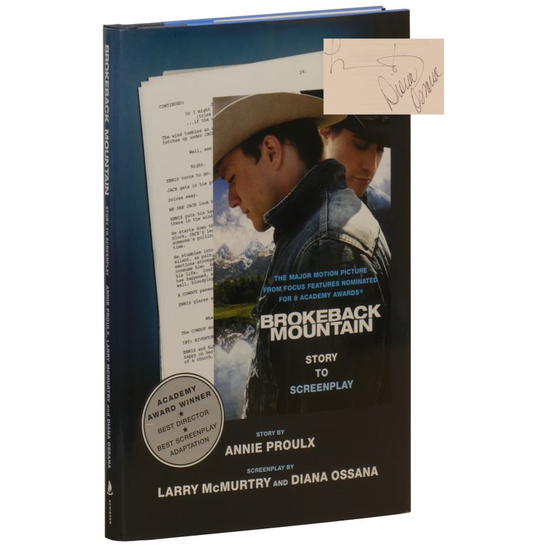Item No: #361880 Brokeback Mountain: Story to Screenplay. Larry McMurtry, Diana Ossana, Annie Proulx.