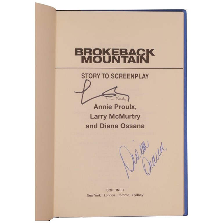 Item No: #361881 Brokeback Mountain: Story to Screenplay. Larry McMurtry, Diana Ossana, Annie Proulx.