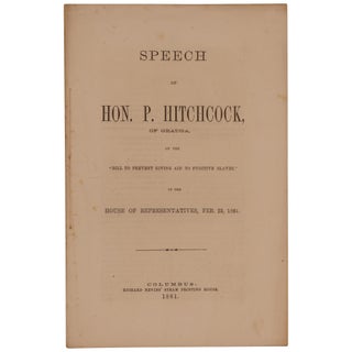 Item No: #361882 Speech of Hon. P. Hitchcock, of Geauga, on the "Bill to Prevent...
