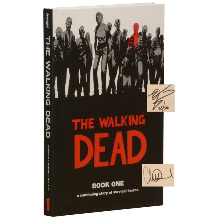 Item No: #361883 The Walking Dead Book One [HC S/N Signed, Numbered]. Robert Kirkman, Charlie Adlard.