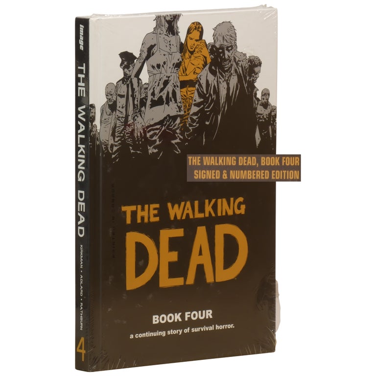 Item No: #361884 The Walking Dead Book Four [HC S/N Signed, Numbered]. Robert Kirkman, Charlie Adlard.