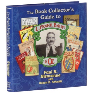 Item No: #361965 The Book Collector's Guide to L. Frank Baum & Oz. Paul R....