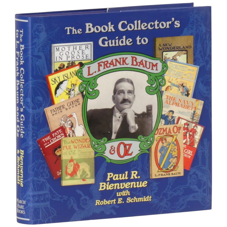 Item No: #361965 The Book Collector's Guide to L. Frank Baum & Oz. Paul R. Bienvenue, Robert E. Schmidt.