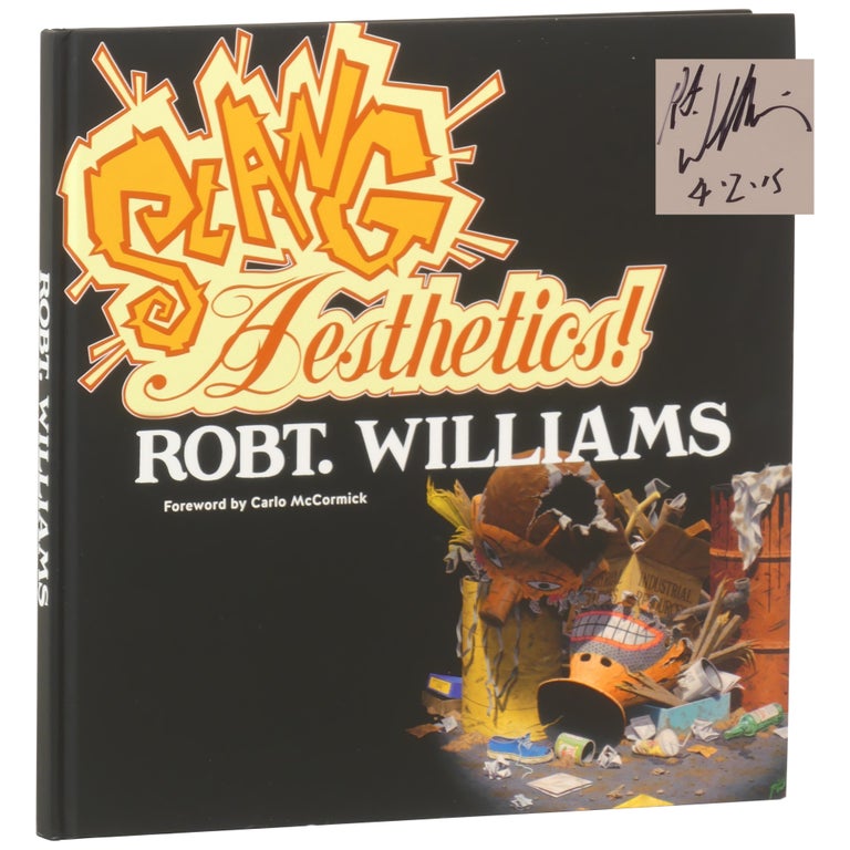 Item No: #361966 Slang Aesthetics! Robt Williams, Robert.