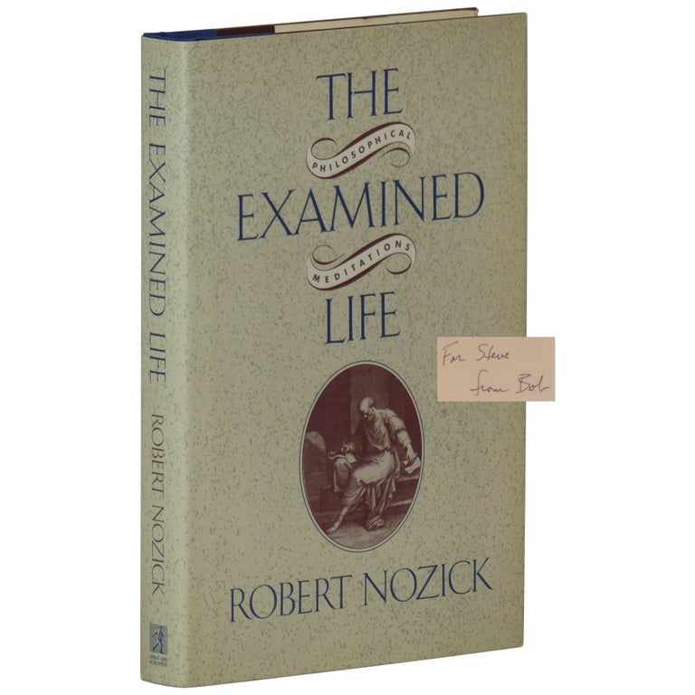 Item No: #362020 The Examined Life: Philosophical Meditations. Robert Nozick.
